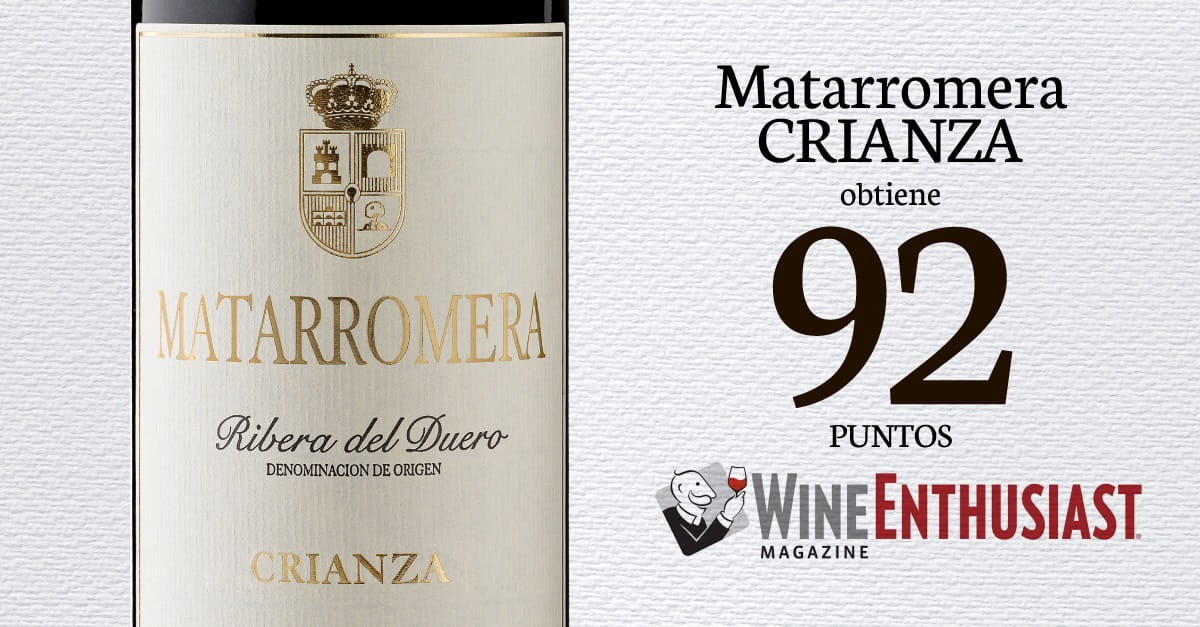 Matarromera Crianza awarded 92 points in the prestigious Wine Enthusiast magazine